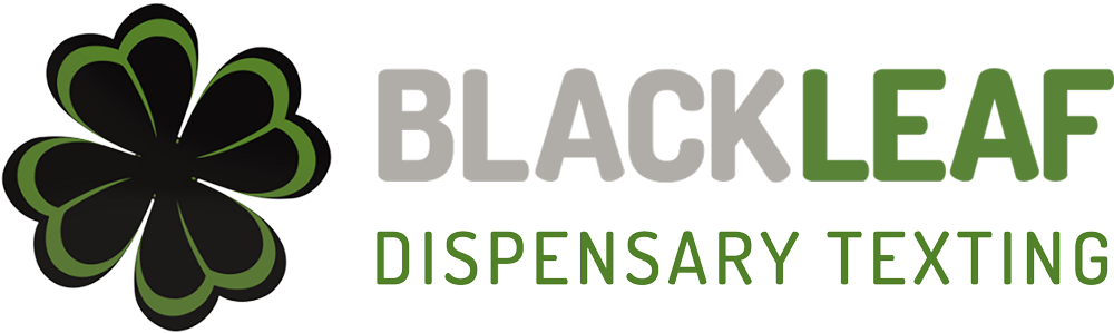 Blackleaf - Dispensary Texting